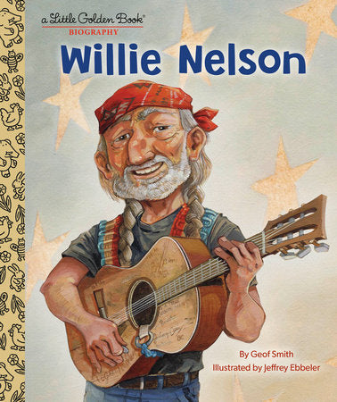 My Little Golden Book About Willie Nelson