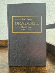 Stuff Every Graduate Should Know