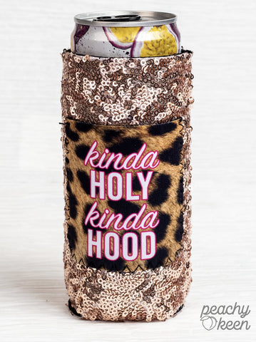 Kinda Holy Kinda Hood Slim Can Cooler