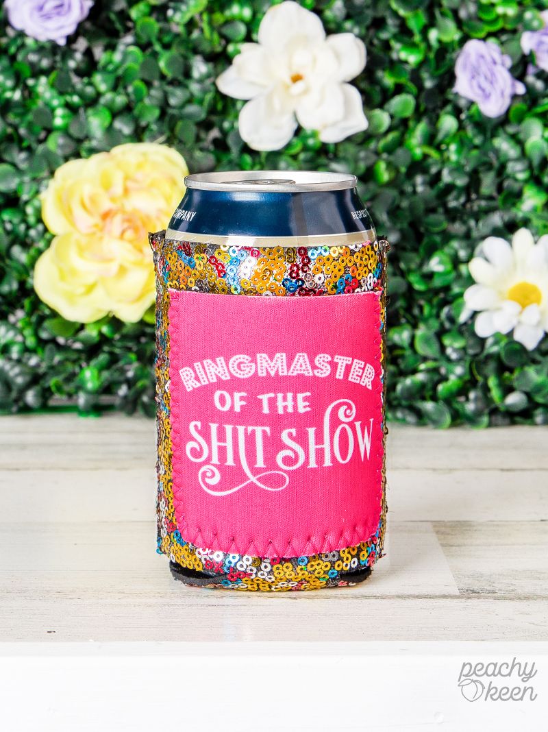 Ring Master of the Shit Show Can Cooler
