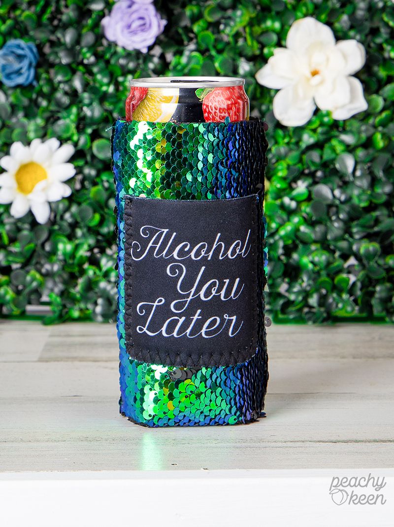Alcohol You Later Slim Can Cooler