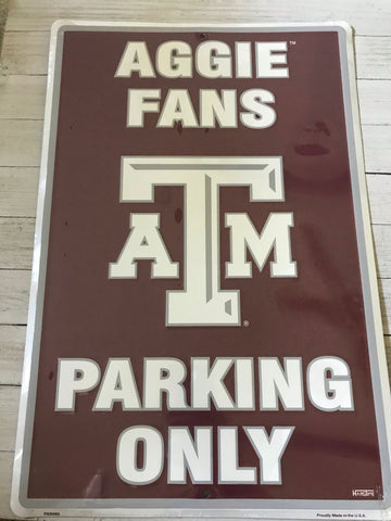 Texas A&M Fan Parking Sign