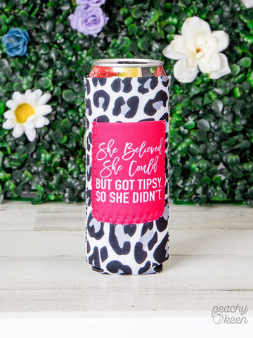 She Believed She Could But Got Tipsy Slim Can Cooler